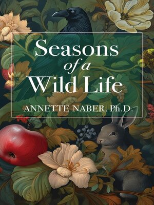 cover image of Seasons of a Wild Life